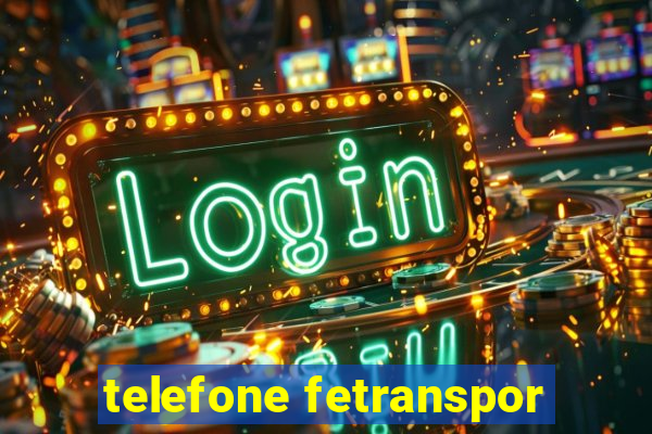 telefone fetranspor